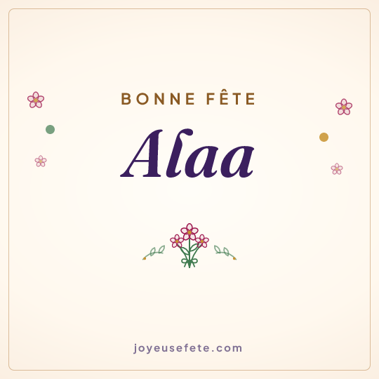 Image carrée « Bonne fête Alaa » pour WhatsApp
