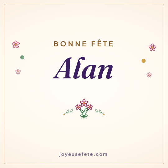 Image carrée « Bonne fête Alan » pour WhatsApp