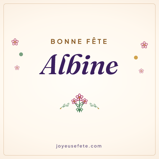 Image carrée « Bonne fête Albine » pour WhatsApp
