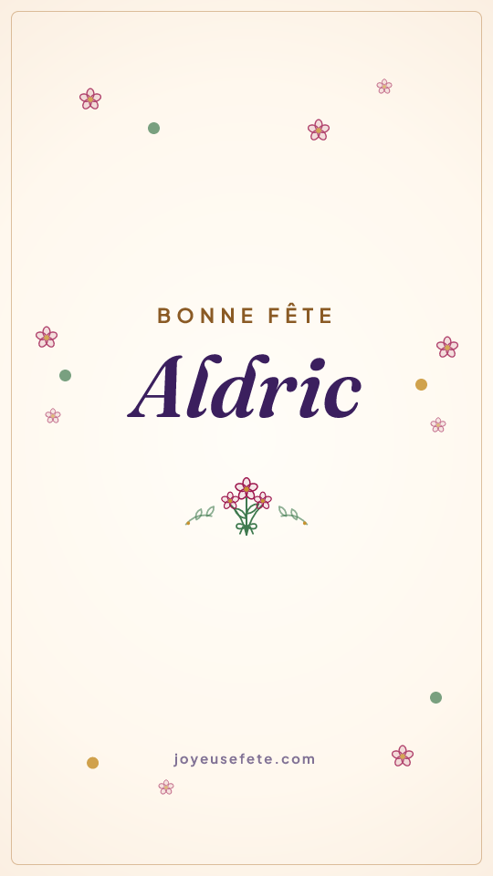 Image « Bonne fête Aldric » au format story