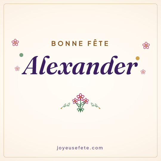 Image carrée « Bonne fête Alexander » pour WhatsApp