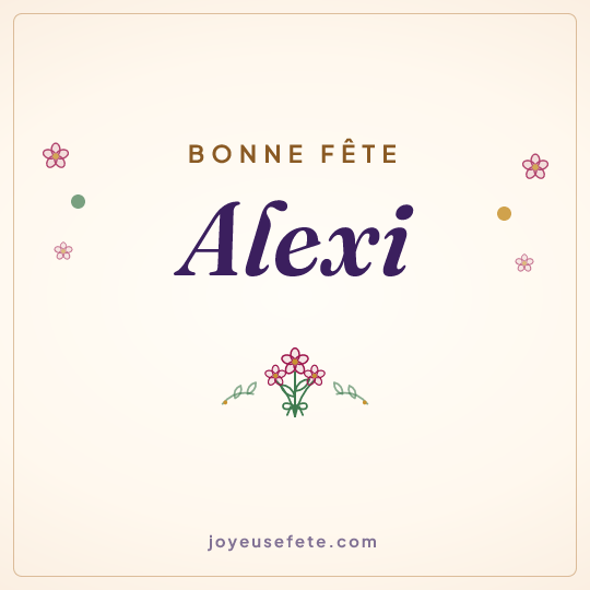 Image carrée « Bonne fête Alexi » pour WhatsApp