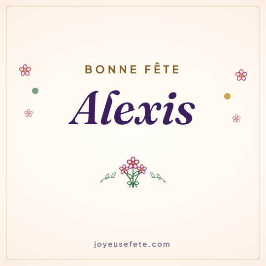 Image carrée « Bonne fête Alexis » pour WhatsApp