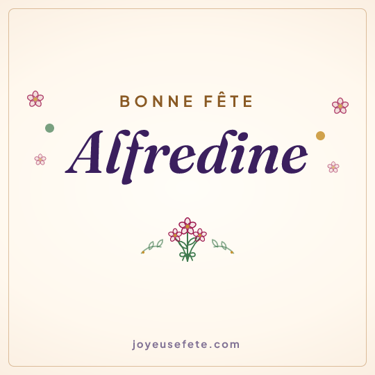 Image carrée « Bonne fête Alfredine » pour WhatsApp