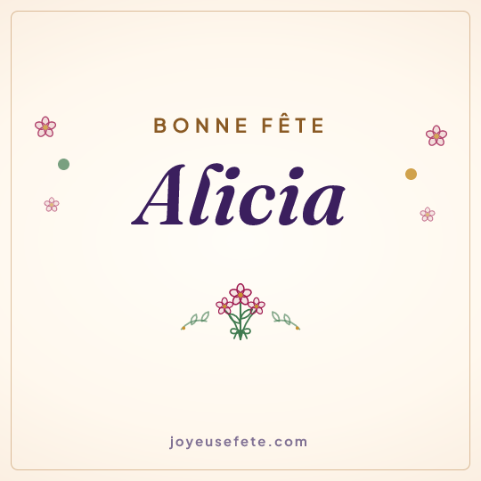 Image carrée « Bonne fête Alicia » pour WhatsApp