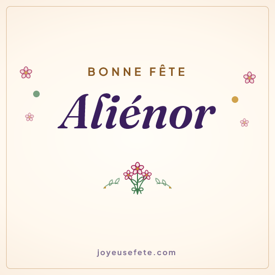 Image carrée « Bonne fête Aliénor » pour WhatsApp