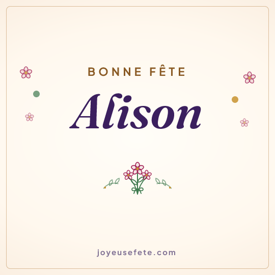 Image carrée « Bonne fête Alison » pour WhatsApp