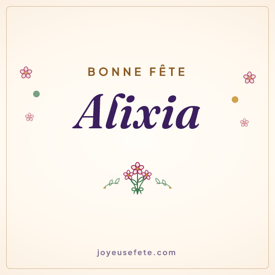 Image carrée « Bonne fête Alixia » pour WhatsApp