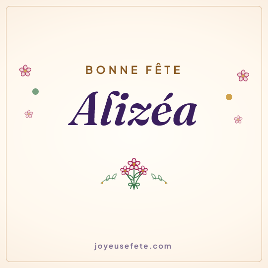 Image carrée « Bonne fête Alizéa » pour WhatsApp