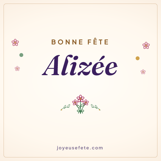 Image carrée « Bonne fête Alizée » pour WhatsApp