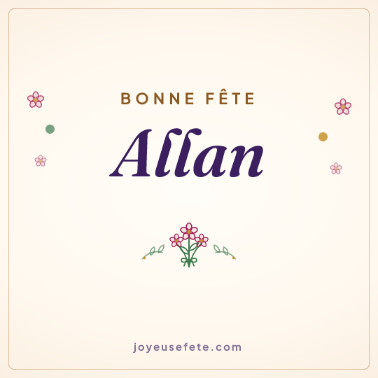 Image carrée « Bonne fête Allan » pour WhatsApp