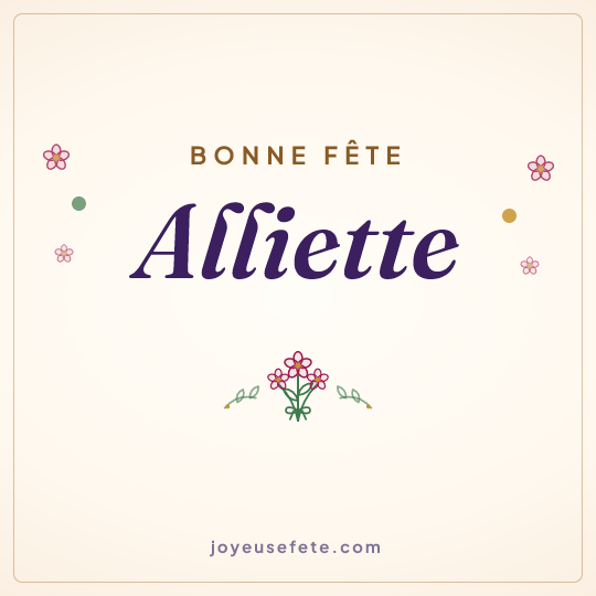 Image carrée « Bonne fête Alliette » pour WhatsApp