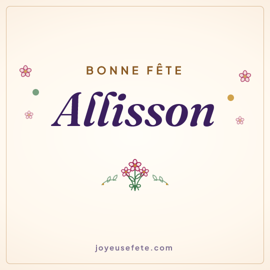Image carrée « Bonne fête Allisson » pour WhatsApp