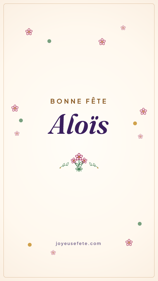 Image « Bonne fête Aloïs » au format story