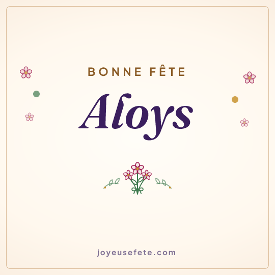 Image carrée « Bonne fête Aloys » pour WhatsApp