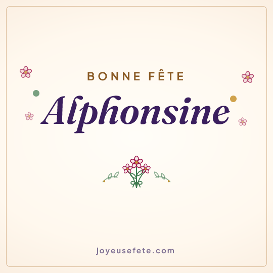 Image carrée « Bonne fête Alphonsine » pour WhatsApp