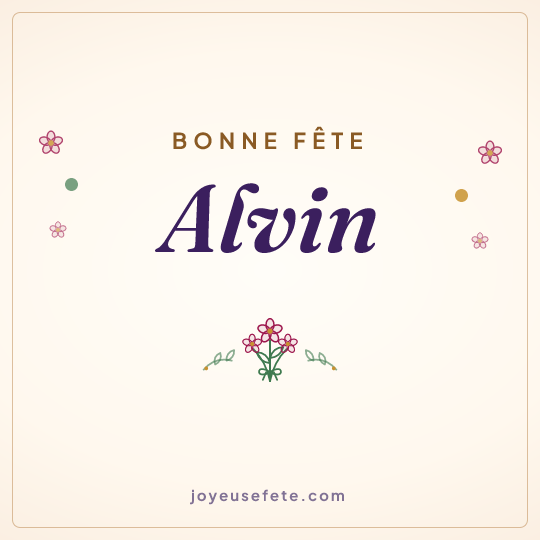 Image carrée « Bonne fête Alvin » pour WhatsApp