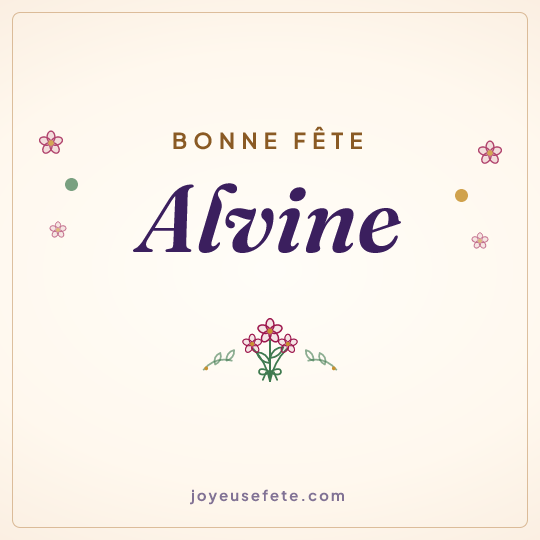 Image carrée « Bonne fête Alvine » pour WhatsApp