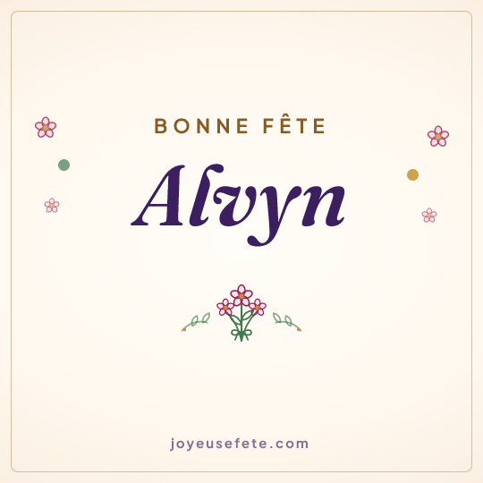 Image carrée « Bonne fête Alvyn » pour WhatsApp