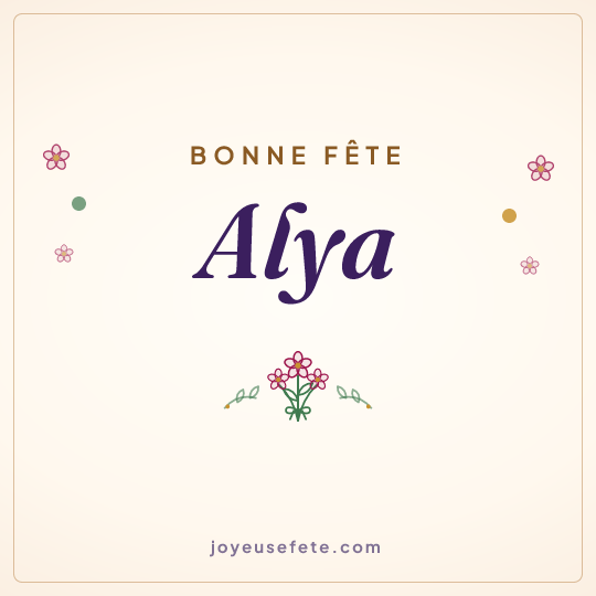 Image carrée « Bonne fête Alya » pour WhatsApp