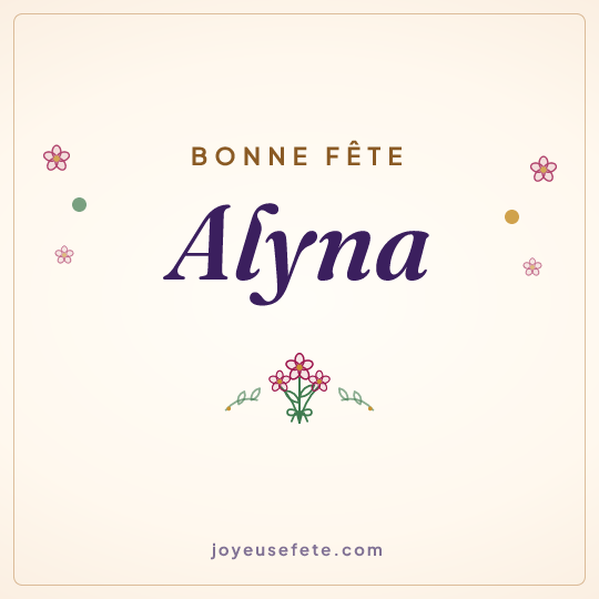 Image carrée « Bonne fête Alyna » pour WhatsApp