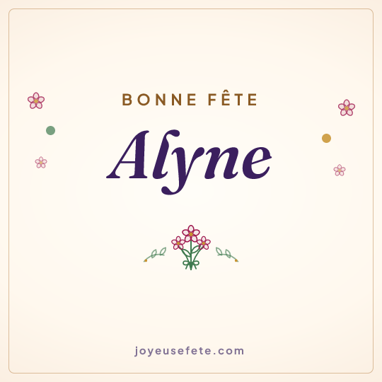 Image carrée « Bonne fête Alyne » pour WhatsApp