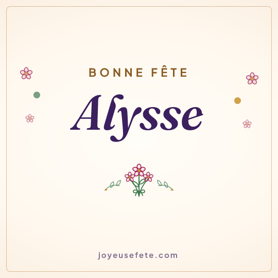Image carrée « Bonne fête Alysse » pour WhatsApp