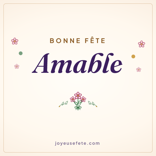 Image carrée « Bonne fête Amable » pour WhatsApp