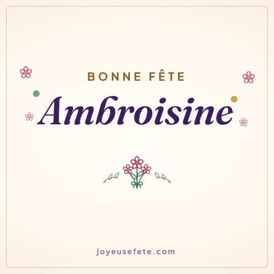 Image carrée « Bonne fête Ambroisine » pour WhatsApp