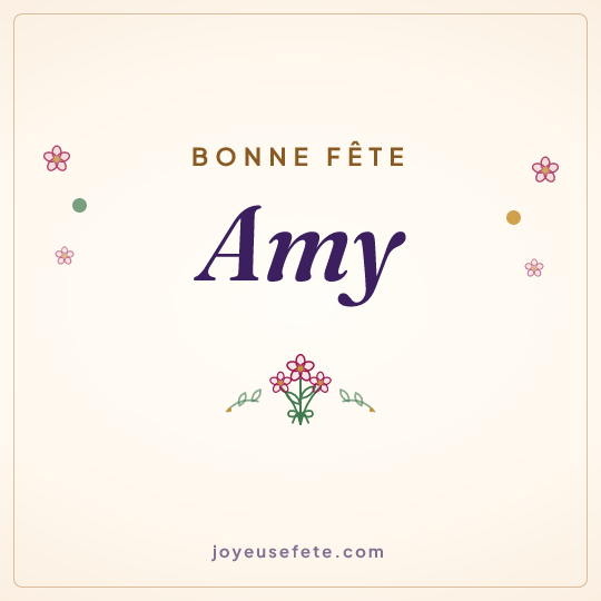 Image carrée « Bonne fête Amy » pour WhatsApp
