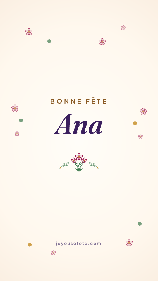Image « Bonne fête Ana » au format story