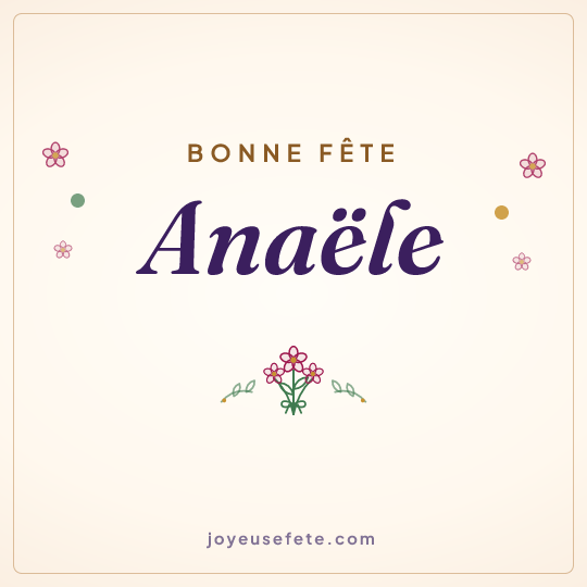 Image carrée « Bonne fête Anaële » pour WhatsApp
