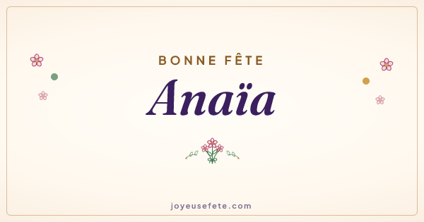 Image « Bonne fête Anaïa » au format large