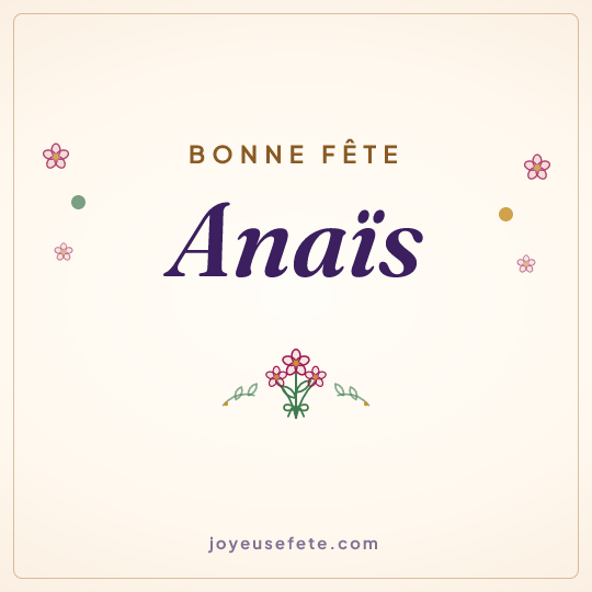 Image carrée « Bonne fête Anaïs » pour WhatsApp