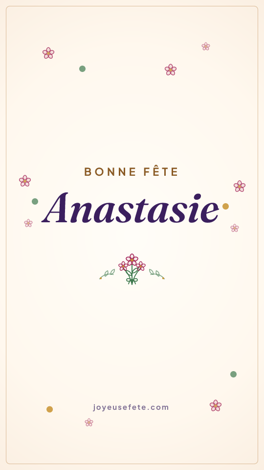 Image « Bonne fête Anastasie » au format story