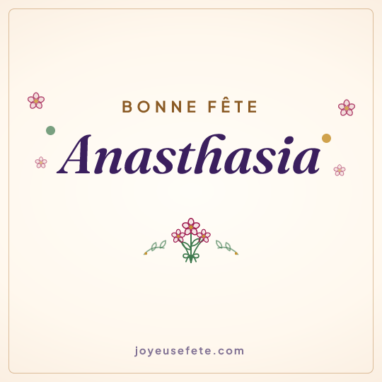 Image carrée « Bonne fête Anasthasia » pour WhatsApp