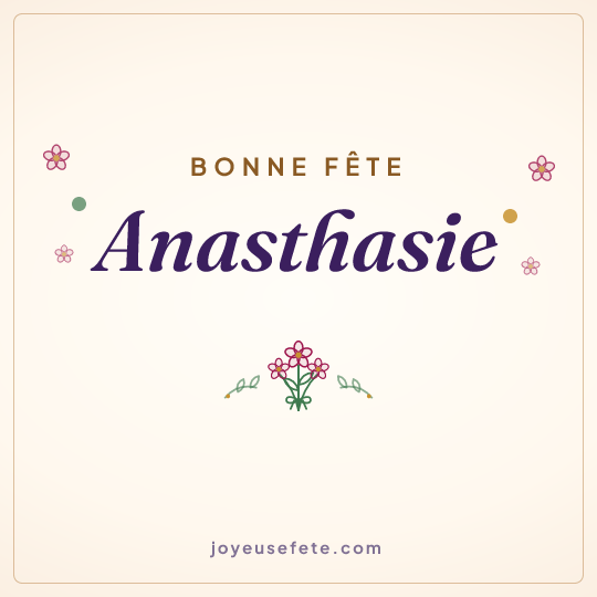 Image carrée « Bonne fête Anasthasie » pour WhatsApp
