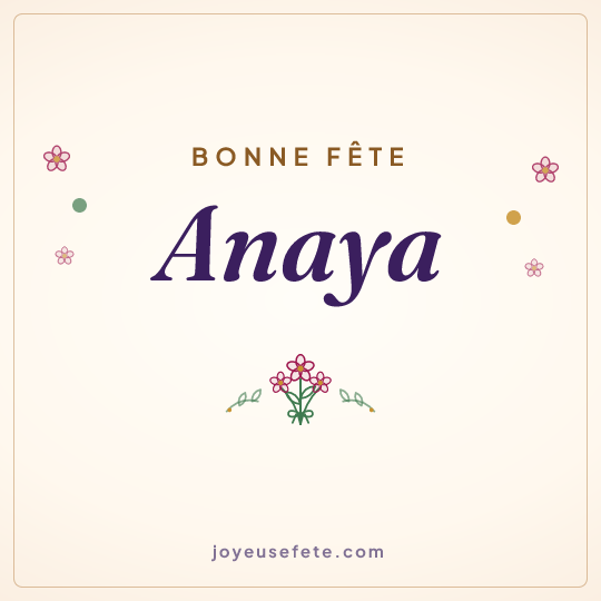 Image carrée « Bonne fête Anaya » pour WhatsApp