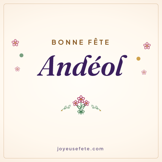 Image carrée « Bonne fête Andéol » pour WhatsApp