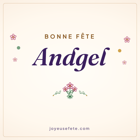 Image carrée « Bonne fête Andgel » pour WhatsApp