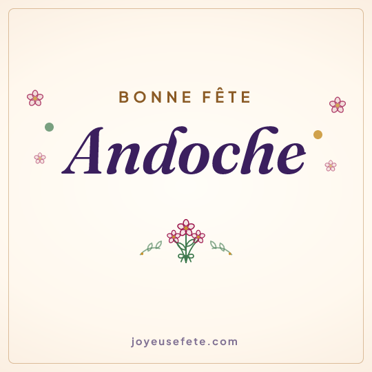 Image carrée « Bonne fête Andoche » pour WhatsApp