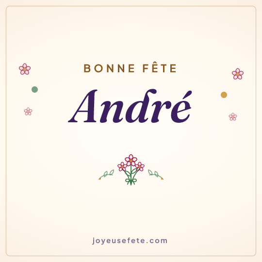 Image carrée « Bonne fête André » pour WhatsApp
