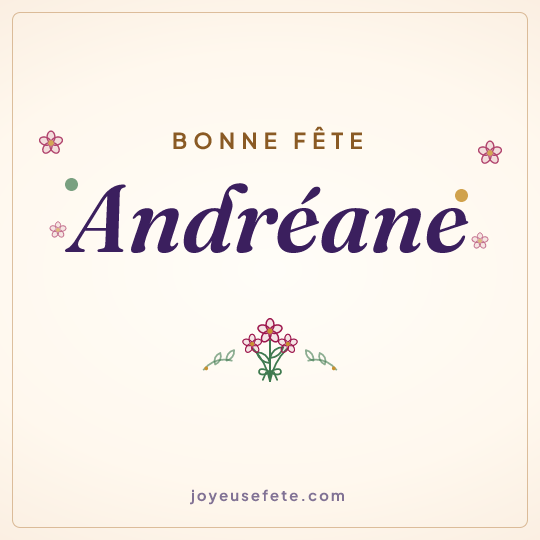 Image carrée « Bonne fête Andréane » pour WhatsApp
