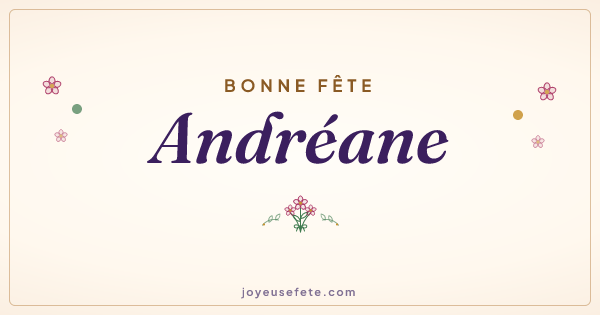 Image « Bonne fête Andréane » au format large