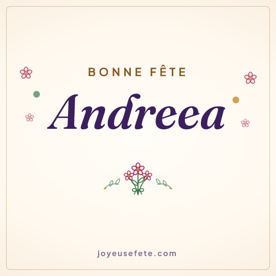 Image carrée « Bonne fête Andreea » pour WhatsApp