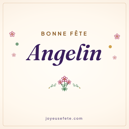 Image carrée « Bonne fête Angelin » pour WhatsApp