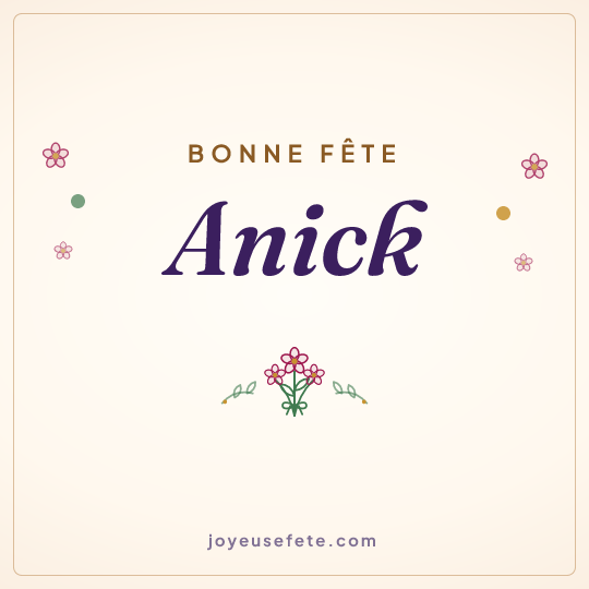 Image carrée « Bonne fête Anick » pour WhatsApp