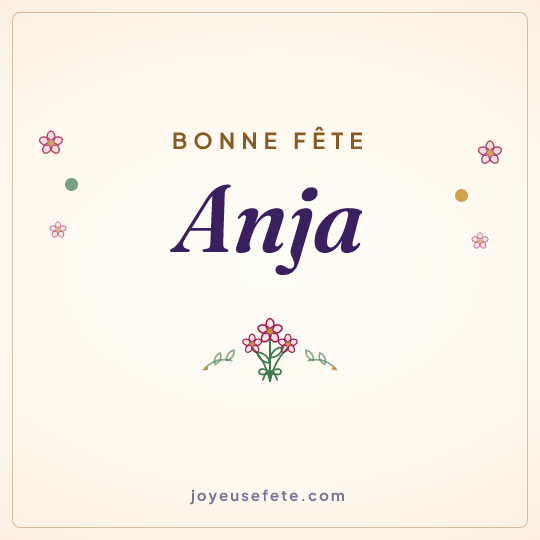 Image carrée « Bonne fête Anja » pour WhatsApp