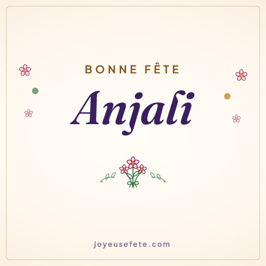 Image carrée « Bonne fête Anjali » pour WhatsApp