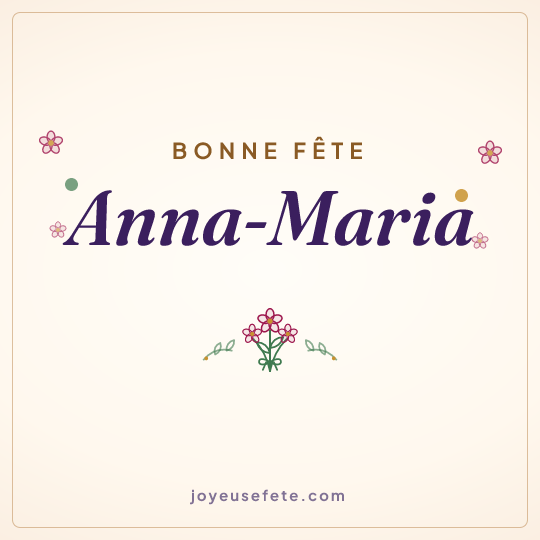 Image carrée « Bonne fête Anna-Maria » pour WhatsApp